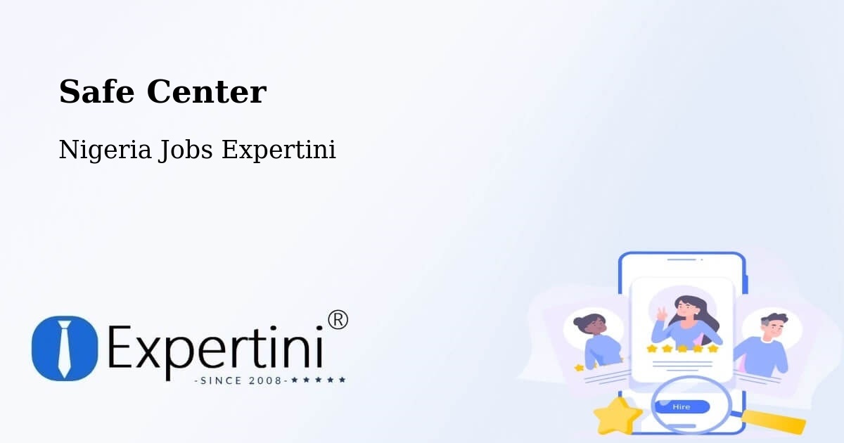 Safety Center – Oguta - Nigeria Jobs Expertini